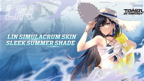 Tower Of Fantasy Lin Summer Skin Gacha Youtube