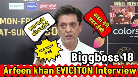 Biggboss Arfeen Khan Eviction Interview Biggboss Arfeenkhan