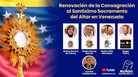 Renovación De La Consagración Al Santísimo Sacramento Del Altar En