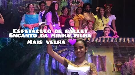 Prestigiando O Espet Culo Do Ballet Da Minha Filha Mais Velha Um