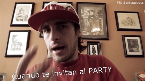 CUANDO TE INVITAN AL PARTY YouTube