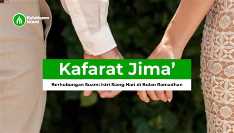kafarat jima berhubungan suami istri  siang hari ramadhan