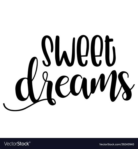 Sweet dreams inspirational quotes Royalty Free Vector Image