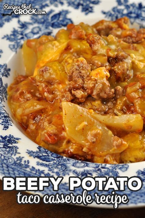 Beefy Potato Taco Casserole Recipes That Crock