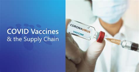 Covid Vaccine Rollout Highlights Importance Of Supply Chain Management