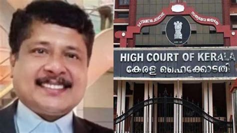 Kerala High Court Dismisses Senior Government Pleader Adv Manu Over