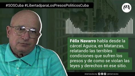 Observatorio Cubano De Derechos Humanos On Twitter F Lix Navarro