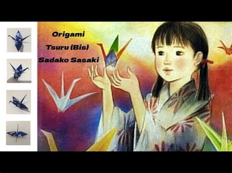 Origami Tsuru Bis E Sadako Sasaki YouTube