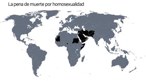 Los Países Que Castigan La Homosexualidad Con Pena De Muerte El