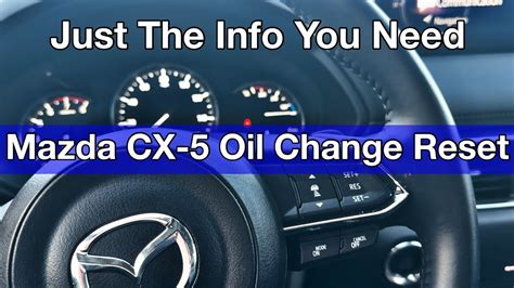 How To Reset Oil Change Light On A Mazda Cx 5 2022 Maintenance