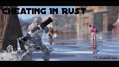 Legit Cheating In Rust FT Fluent Gg YouTube