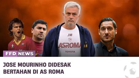 Jose Mourinho Didesak Oleh Para Pemain Legenda As Roma Untuk Bertahan