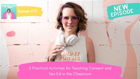 5 Activities For Teaching Consent And Sex Ed In Your PDHPE Classroom