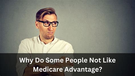 Exploring The Downsides Of Medicare Advantage Plans Why Doctors And