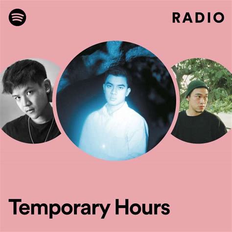 Temporary Hours Radio Playlist By Spotify Spotify