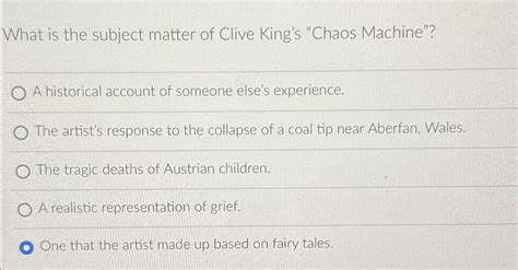 Solved What is the subject matter of Clive King's "Chaos | Chegg.com