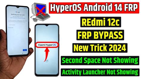 Xiaomi Hyperos Frp Bypass Redmi C Frp Unlock Without Second Space