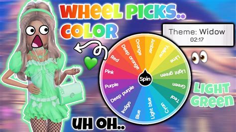 A WHEEL PICKS THE COLOR OF MY OUTFITS NO MATTER THE THEME IN DRESS TO