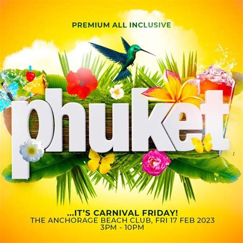 Phuket - Feb 17, 2023 | FETE LIST, Soca Events