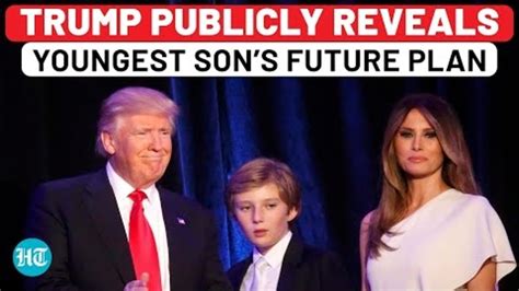 Donald Trump Drops Big Hint Over Son Barron’s Future; "He Made His ...