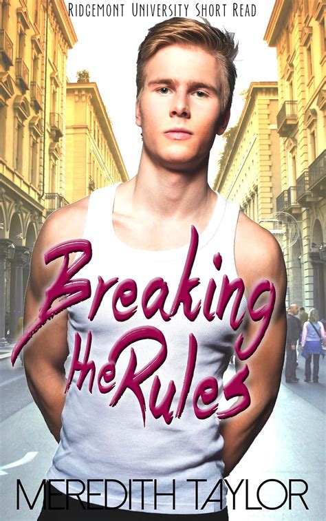 Breaking The Rules Gay Romance MM First Time College Sweet Gay Love Story Ridgemont