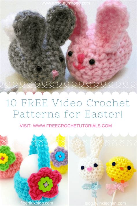 10 Super FUN And FREE Easter Themed Video Crochet Patterns Available On