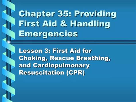 Ppt Chapter 35 Providing First Aid And Handling Emergencies Powerpoint