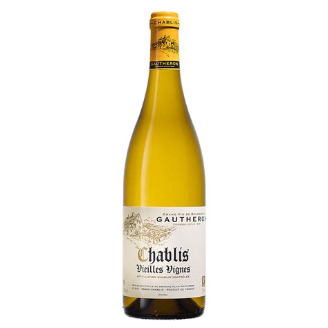 Domaine Gautheron Chablis Ac Vieilles Vignes Sant Wines