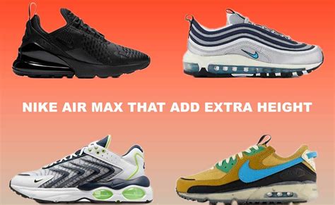 Best Comfy Nike Air Max Shoes That Add Height Saucedby