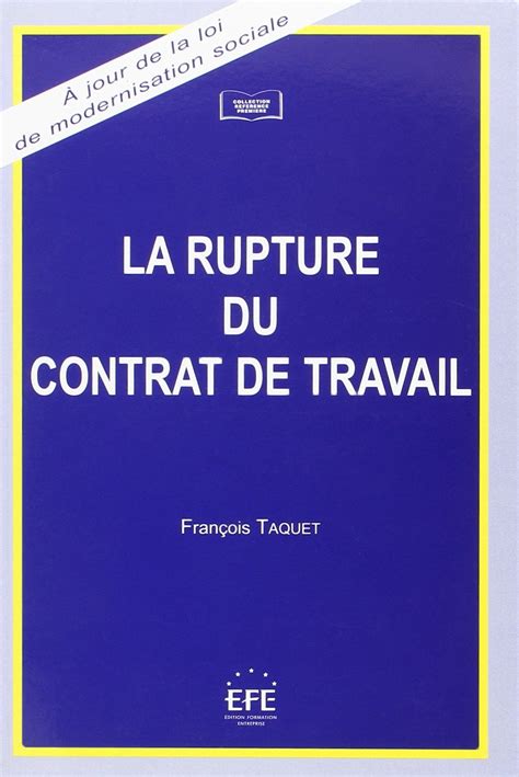 LA RUPTURE DU CONTRAT DE TRAVAIL à jour de la loi de modernisation