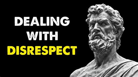 7 Stoic Lessons To Handle Disrespect Must Watch Stoicism Youtube