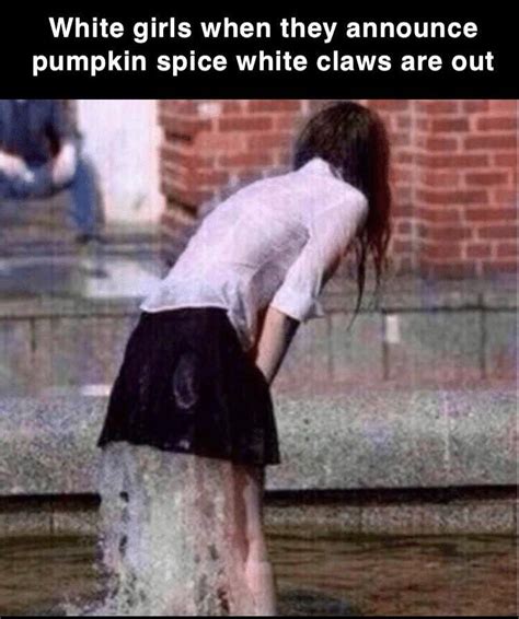 Whoever Controls The Pumpkin Spice Controls The White Girls R Memes