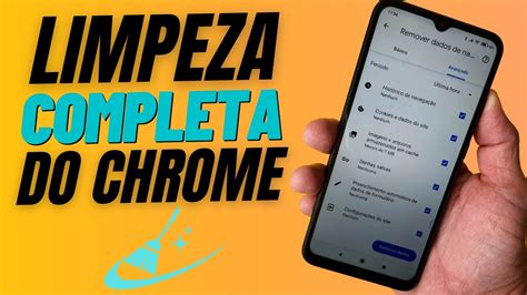 COMO FAZER UMA LIMPEZA COMPLETA NO GOOGLE CHROME DO CELULAR ANDROID