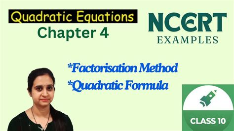 Ncert Examples For Ch 4 Quadratic Equations Class 10th Fully