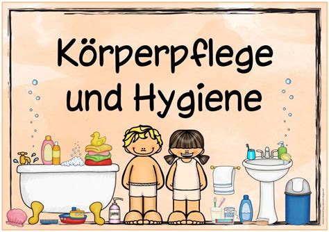 Themenplakat K Rperpflege Hygiene So Nach Und Nach Komme Ich Nun