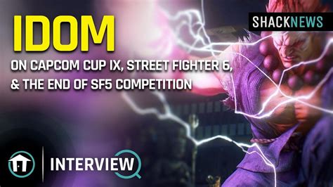 Idom On Capcom Cup Ix Street Fighter The End Of Sf Competition