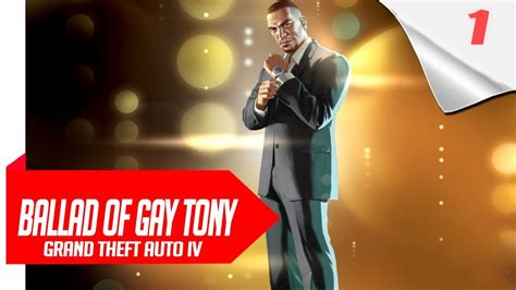 GTA IV The Ballad Of Gay Tony Gameplay Walkthrough Part 1 FULL GAME YouTube