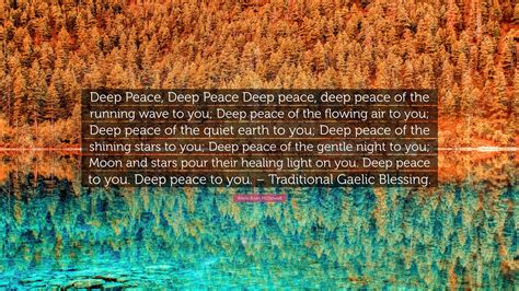 Adele Ryan Mcdowell Quote Deep Peace Deep Peace Deep Peace Deep