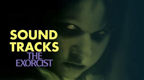 Soundtracks The Exorcist El Exorcista Youtube