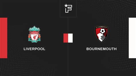 Follow The Liverpool Bournemouth Match Live Commentary Live Premier