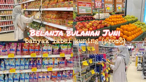 Belanja Bulanan Juni Banyak Promo Grocery Shopping Vlog Youtube