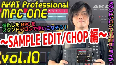 Akai Professional Mpc One Sample Edit Chop