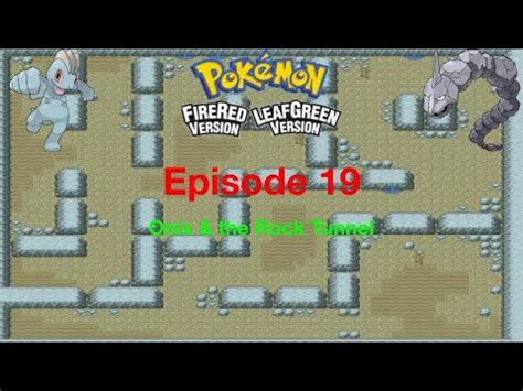 Let S Play Pokemon Firered Leafgreen Episode Onix The Rock Tunnel