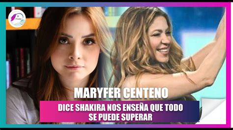 Maryfer Centeno Analiza A Shakira Que Se Convierte En La Primera Latina