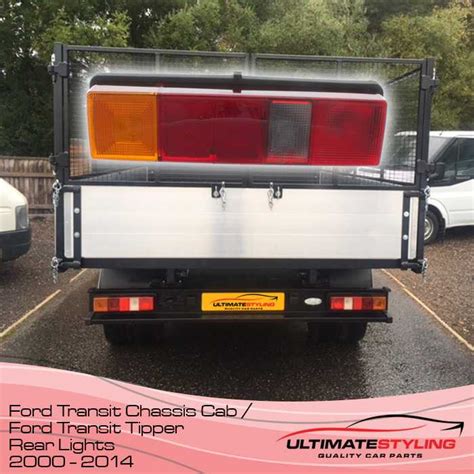 Ford Transit Tipper Rear Lights Ultimate Styling