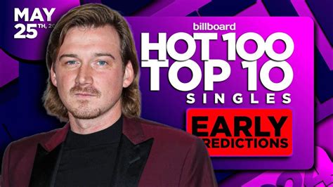 Early Predictions Billboard Hot 100 Top 10 Singles May 25th 2024 Youtube