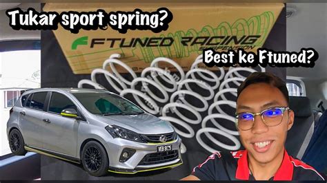 TUKAR SPORT SPRING MASUK FTUNED CLS PERODUA MYVI G3 18 MYVI FIRST