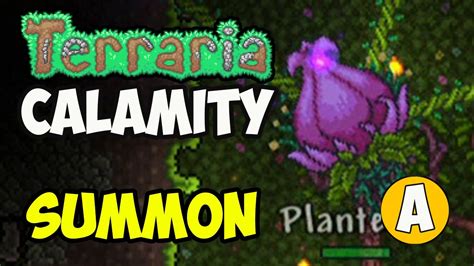 Terraria Calamity Mod How To Summon Plantera No Explore Or How To Get