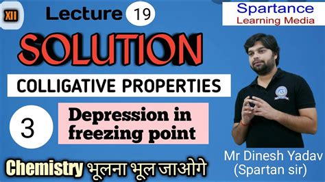 Depression In Freezing Point Solutions 12th Chemistry Jee Neet Spartan Sir Youtube