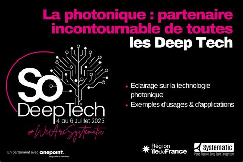 La Photonique Partenaire Incontournable Des Deep Tech Systematic